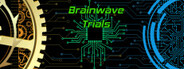 Brainwave Trials