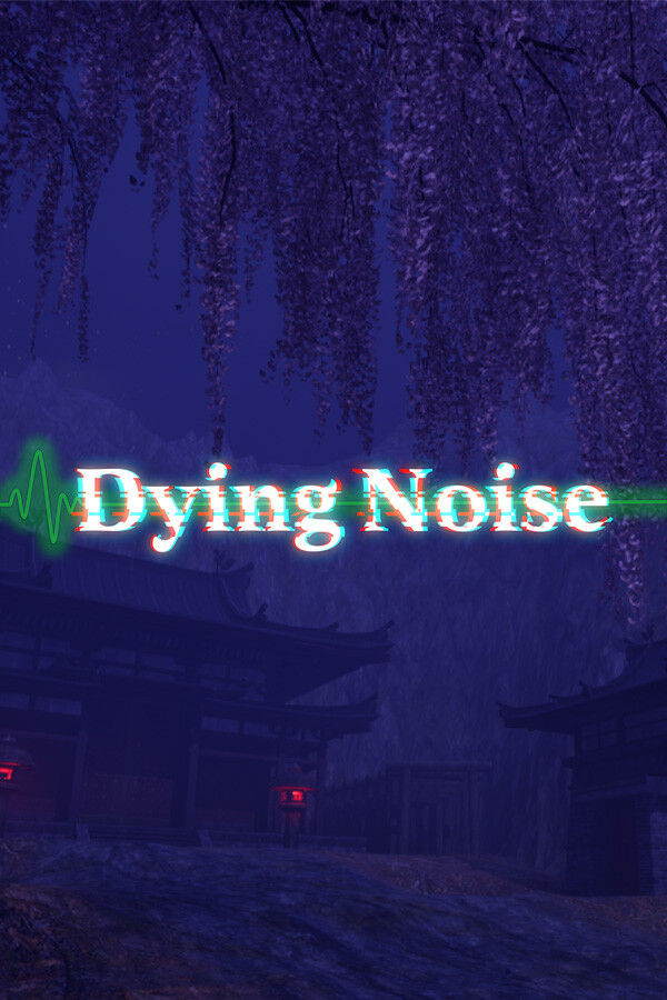 DyingNoise for steam