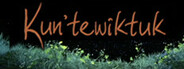 Kun’tewiktuk: A Mi’kmaw Adventure