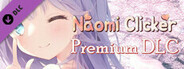 Naomi Clicker Premium DLC