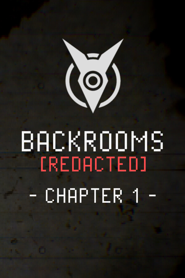 Backrooms [REDACTED] - Chapter 1 for steam