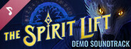 THE SPIRIT LIFT: Demo Soundtrack