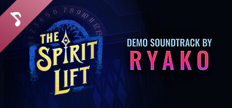 THE SPIRIT LIFT: Demo Soundtrack cover art