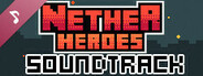 NETHER HEROES Soundtrack