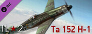 IL-2 Sturmovik: Ta 152 H-1 Collector Plane