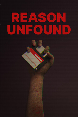 Reason Unfound Demo