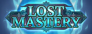 Lost Mastery