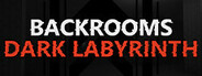 Backrooms: Dark Labyrinth System Requirements