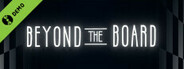 Beyond The Board Demo