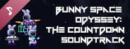Bunny Space Odyssey: The countdown Soundtrack