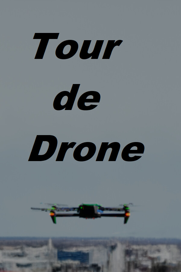 Tour de Drone for steam