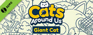 Cats Around Us : Giant Cat Demo