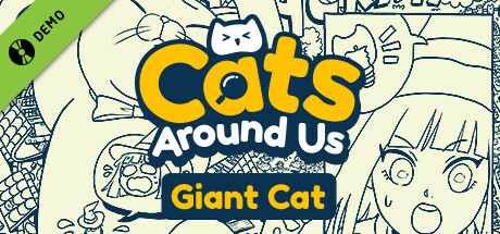 Cats Around Us : Giant Cat Demo cover art