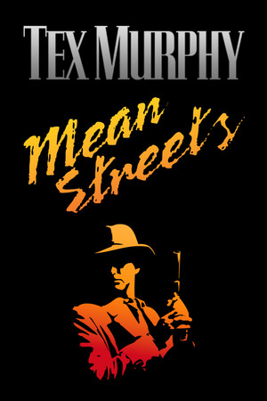 Tex Murphy: Mean Streets poster image on Steam Backlog