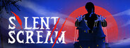 SILENT SCREAM 2 System Requirements