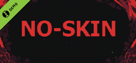 NO-SKIN Demo cover art