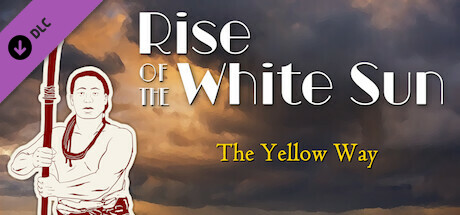 Rise of the White Sun - The Yellow Way cover art