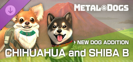 METAL DOGS NEW DOG ADDITION:Chihuahua and Shiba B cover art