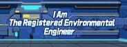 I Am The Registered Environmental Engineer System Requirements