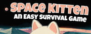 Space Kitten: An Easy Survival Game System Requirements