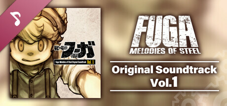 Fuga: Melodies of Steel OST Vol. 1 cover art