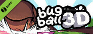 Bug Ball 3D Demo