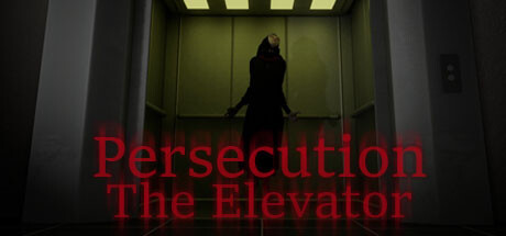 Persecution - The Elevator PC Specs