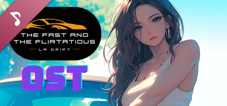 The Fast and the Flirtatious: LA Drift Soundtrack cover art