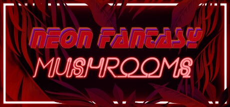 Neon Fantasy: Mushrooms cover art