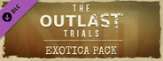 The Outlast Trials - Exotica Pack