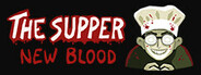 The Supper: New Blood System Requirements