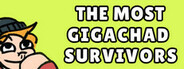 THE MOST GIGACHAD SURVIVORS System Requirements