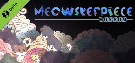 Meowsterpiece Museum Demo cover art