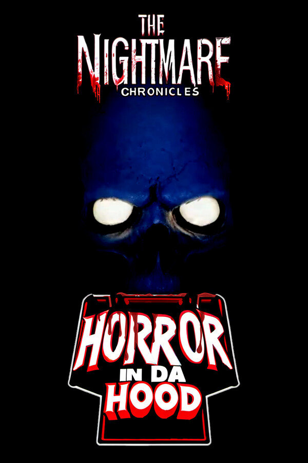 Steam portrait for The Nightmare Chronicles - Horror In Da Hood.