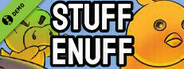 Stuff Enuff Demo