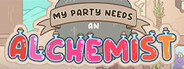 My Party Needs An Alchemist