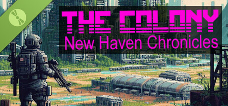 The Colony: New Haven Chronicles Demo cover art