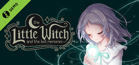 The Little Witch and The Lost Memories [Demo] cover art