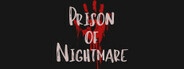 Prison of Nightmare System Requirements