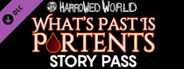 Harrowed World: What's Past Is Portents - Story Pack