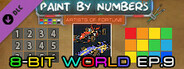 Paint By Numbers - 8-Bit World Ep. 9