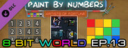 Paint By Numbers - 8-Bit World Ep. 13