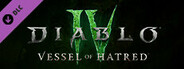 Diablo® IV: Vessel of Hatred™