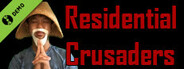 Residential Crusaders Demo