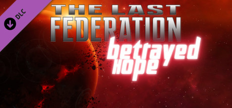 The Last Federation - Betrayed Hope cover art