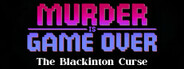 Murder Is Game Over: The Blackinton Curse System Requirements