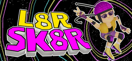 L8R SK8R cover art