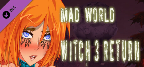 Witch 3 Return Mad world cover art