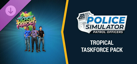 Police Simulator: Patrol Officers: Tropical Taskforce Pack cover art