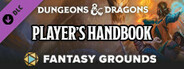 Fantasy Grounds - Dungeons & Dragons Player's Handbook